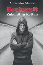 Beutewelt af Alexander Merow