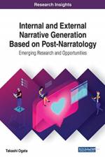 Internal and External Narrative Generation Based on Post-Narratology af Takashi Ogata