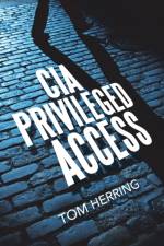 Cia Privileged Access af Tom Herring