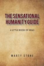 sensational humanity guide af Marty Stone