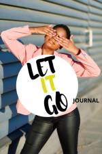 Let It Go Journal af LMSW Edwards