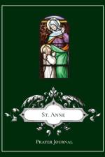 St. Anne Prayer Journal af Michael Lamorte