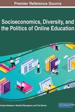 Socioeconomics, Diversity, and the Politics of Online Education