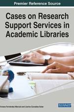 Cases on Research Support Services in Academic Libraries af Viviana Fernandez-Marcial