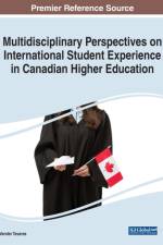 Multidisciplinary Perspectives on International Student Experience in Canadian Higher Education