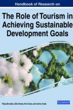 Handbook of Research on the Role of Tourism in Achieving Sustainable Development Goals