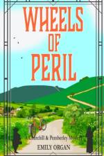 Wheels of Peril af Emily Organ