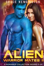 Alien Warrior Mates II Complete Collection af Grace Kensington