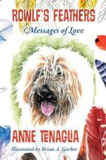 Rowlf's Feathers af Anne Tenaglia