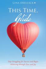 This Time, Glide af Gina Drellack