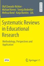 Systematic Reviews in Educational Research