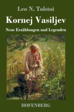 Kornej Vasiljev af Leo N Tolstoi