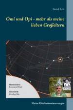 Omi und Opi - mehr als meine lieben Grosseltern af Gerd Keil