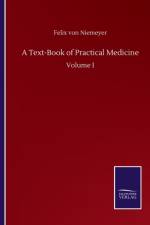 Text-Book of Practical Medicine af Felix von Niemeyer