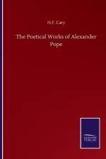 Poetical Works of Alexander Pope af H F Cary