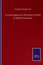 Concordance to the Entire Works of Alfred Tennyson af D Barron Brightwell