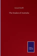 Snakes of Australia af Gerard Krefft