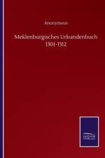 Meklenburgisches Urkundenbuch 1301-1312 af Anonymous
