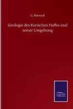 Geologie des Kurischen Haffes und seiner Umgebung af G Berendt
