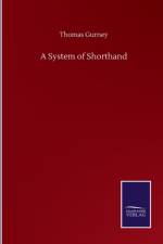 System of Shorthand af Thomas Gurney