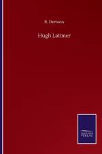 Hugh Latimer af R Demaus