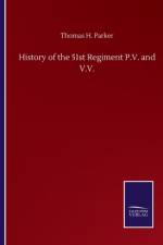 History of the 51st Regiment P.V. and V.V. af Thomas H Parker