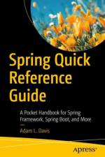 Spring Quick Reference Guide af Adam L. Davis