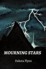 Mourning Stars af Dakota Flynn