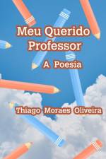 Meu Querido Professor af Thiago Moraes Oliveira