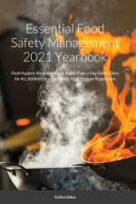 Essential Food Safety Management 2021 Yearbook af Culina Salus