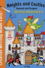 Knights and Castles, Damsels and Dragons Writing Adventure af Jan May