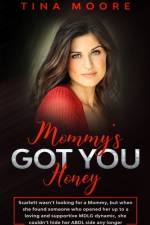 Mommy's Got You, Honey af Tina Moore