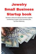 Jewelry Business Small Business Startup book af Brian Mahoney