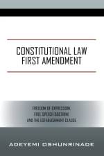 Constitutional Law First Amendment af Adeyemi Oshunrinade