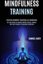 Mindfulness Training af Samuel Baer