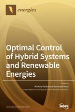 Optimal Control of Hybrid Systems and Renewable Energies