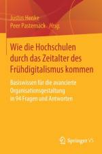 Wie die Hochschulen durch das Zeitalter des Fruhdigitalismus kommen