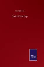 Book of Worship af Anonymous