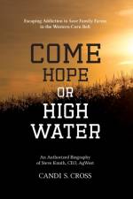 Come Hope or High Water af Candi S Cross