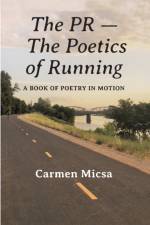 PR - The Poetics of Running af Carmen F Micsa