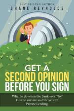 Get a Second Opinion Before You Sign af Shane Reynolds