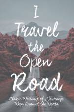 I Travel the Open Road af Various