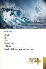 God is Still Speaking Today af Masejo Songo