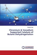 Chromium & Vanadium Supported Catalysis of Butane Dehydrogenation af Babajide Ajayi