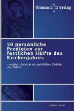 50 persoenliche Predigten zur festlichen Halfte des Kirchenjahres af Manfred Günther