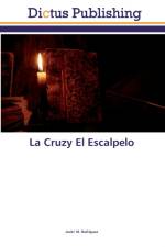Cruzy El Escalpelo af Javier M Rodriguez