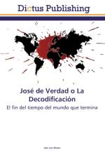 Jose de Verdad o La Decodificacion af JOSE LUIS ALONSO