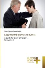 Leading Unbelievers to Christ af Pastor Nanthan Dauda Madaki