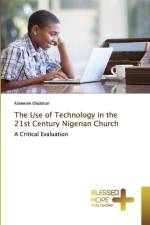 Use of Technology in the 21st Century Nigerian Church af Kolawole Oladotun