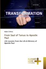 From Saul of Tarsus to Apostle Paul af Robert Chihota